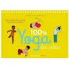 Bayard Jeunesse 100 % Yoga Des Petits