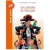 Bayard Jeunesse Un pirate à l'école