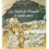Tequi Le Noël de Poupa le petit ours