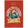 Le Christ qui voyageait dans une parka fluo broché