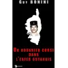 Un douanier corse dans l'enfer guyanais