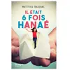 Syros Jeunesse Il était 6 fois Hanaé