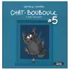 Michel Lafon Chat-Bouboule - tome 5 A gras raccourci