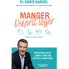 Michel Lafon Manger l'esprit léger : révolution santé : libérez-vous des diktats alimentaires