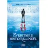 La Véritable Histoire de Noël - Nouvelle édition