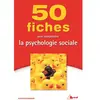 Bréal 50 fiches pour comprendre la psychologie sociale