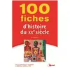 Bréal 100 fiches d'histoire du 20ème siècle