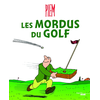 Le Cherche-Midi Les Mordus Du Golf