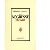 CORTI La Négresse blonde Georges Fourest