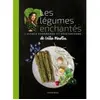 La Nuee Bleue Les legumes enchantes de leïla martin