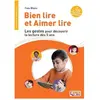 Bien lire et aimer lire les gestes pour découvrir la lecture dès 5 ans