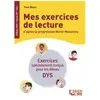 BIEN LIRE Mes exercices de lecture d'après la progression Borel-Maisonny