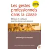 Esf Les gestes professionnels dans la classe Dominique Bucheton (Auteur)