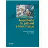 Arnette Anesthésie du patient à haut risque