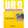 Arnette Urg' Intoxications: Prise en charge des intoxications aiguës en structure de médecine d'urgence
