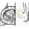 FUTUROPOLIS le lac aux vélies ; un conte musical mis en images ; un cd audio