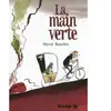 Futuropolis La Main Verte