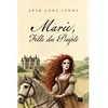 Marie, Fille du Peuple broché