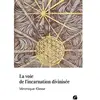 Du Pantheon Eds La voie de l'incarnation divinisée