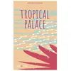 Hugo Poche Tropical Palace
