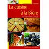 Gisserot Editions La cuisine à la bière Jean-Christophe Lavigne
