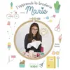 De Saxe Eds J'apprends la broderie avec marie