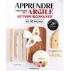 De Saxe Eds Apprendre les bases de l'argile autodurcissante en 10 leçons Carli, Lucile