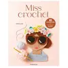 De Saxe Eds Miss crochet : 10 personnages à crocheter à plat Colleen Lynch