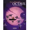 Delcourt Octave. Vol. 4. Octave et le fou de Bassan David Chauvel, Alfred