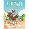 Delcourt A cheval !. Vol. 2. Qui s'y frotte, s'hippique ! Laurent Dufreney, Miss Prickly