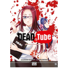 DELCOURT Dead tube tome 2