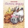 Delcourt Les Cochons dingues T01