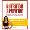 Amphora Le guide ultime de la nutrition sportive broché