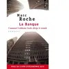 Points La Banque - Comment Goldman Sachs Dirige Le Monde