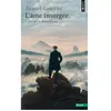 Points L'âme insurgée : écrits sur le romantisme