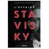 Atlantica Eds L'affaire Stavisky - les dessous d'un scandale national