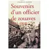 Giovanangeli Bernard Souvenirs D'un Officier De Zouaves - 1915-1918