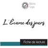Comprendre la littérature L'Écume des jours de Boris Vian (fiche de lecture et analyse complète de l'oeuvre)