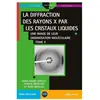 Edp Sciences La diffraction des rayons X par les cristaux liquides - Tome 2