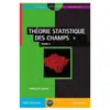 Edp Sciences Théorie statistique des champs Tome 2
