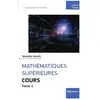 Edp Sciences Mathématiques supérieures - Cours - Tome 2