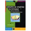 Edp Sciences Groupes de symétrie en physique