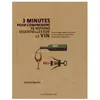COURRIER LIVRE 3 Minutes Pour Comprendre 50 Notions Essentielles Sur Le Vin