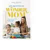 Le Courrier du Livre Mes recettes de Wonder Mom