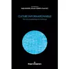 Hermann Culture informationnelle: Vers une propédeutique du numérique
