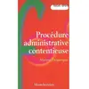 Montchrestien Procédure administrative contentieuse
