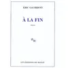 Minuit À la fin Eric Laurrent (Auteur)