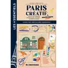 Indispensable Paris créatif broché