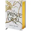Rageot Le prince cruel - Collector