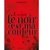 Rageot Le noir est ma couleur - La riposte